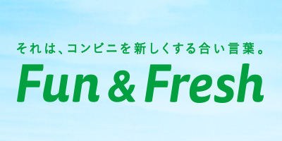 Fun＆Freｓｈ